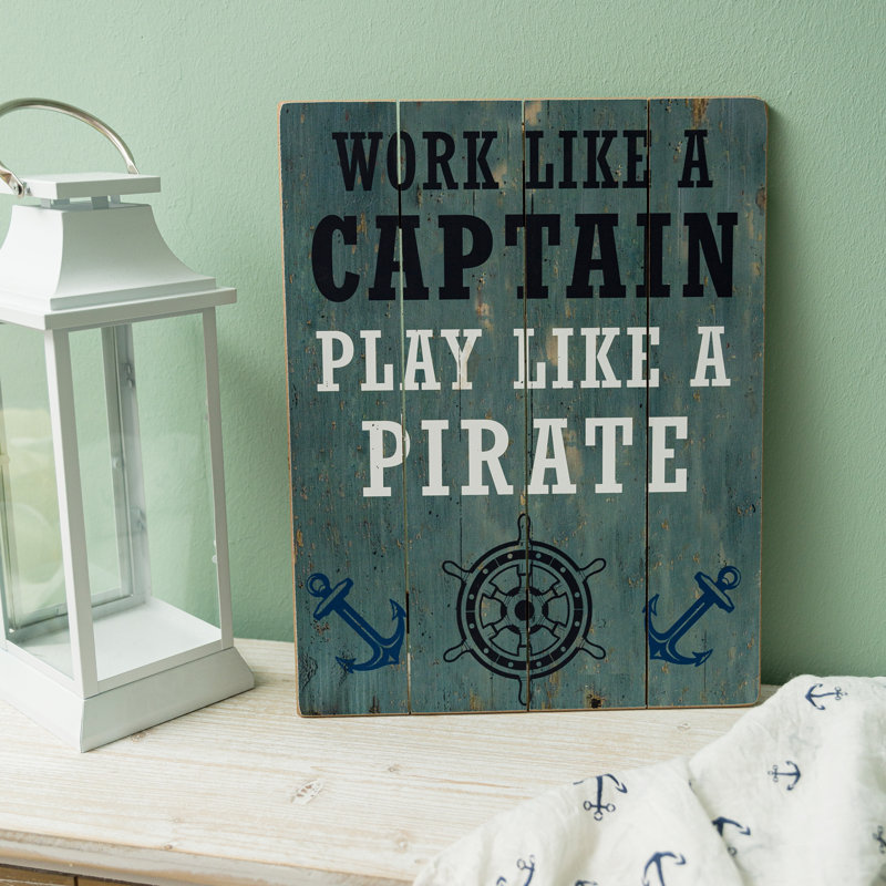 Play Like a Pirate Textual Art Print on Wood
