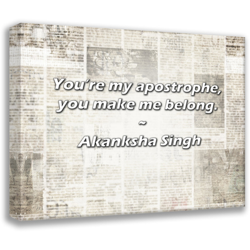 Akankacha Singh Citation: «You are my a apostrophes, tu me fais appartenir»., H 20 po x l 24 po