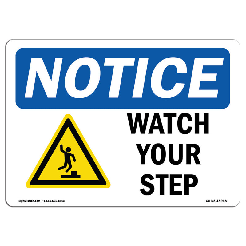 Watch Your Step Aluminum Sign 18 x 24