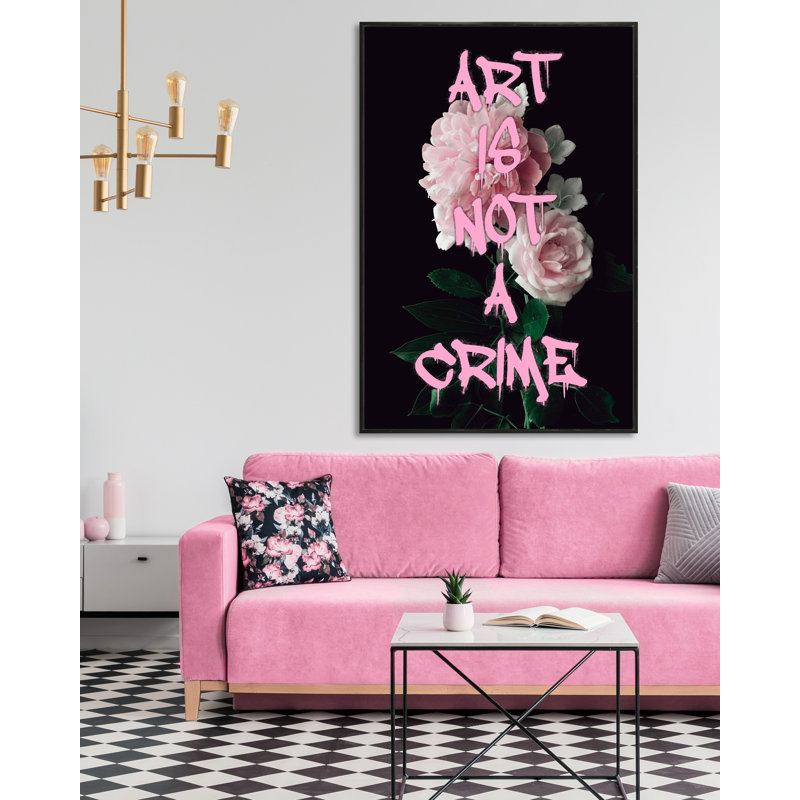 Art Is Not A Crime Print, Black Framed, 40" H x 26" W
