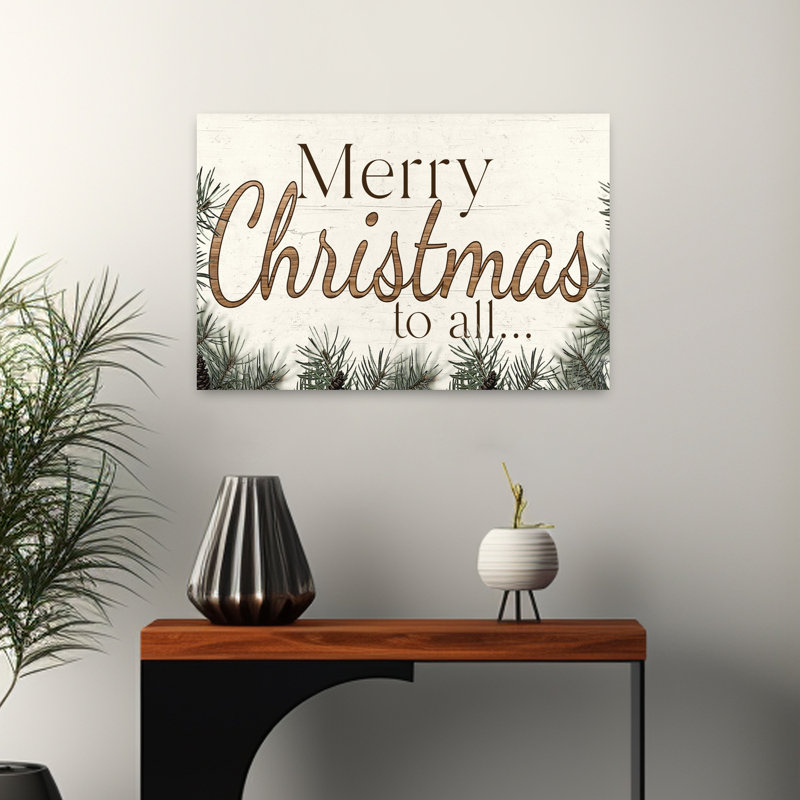 Merry Christmas To All, 16" H x 24" W