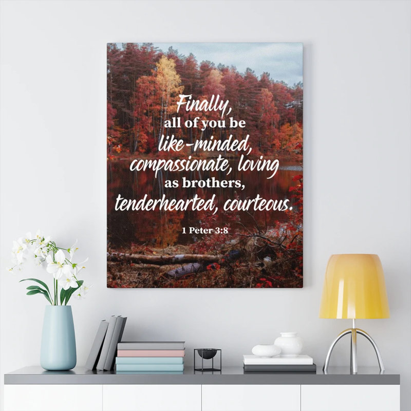 Tenderhearted Courteous 1 Peter 3:8 - Wrapped Canvas Print, 61cm H x 46cm W