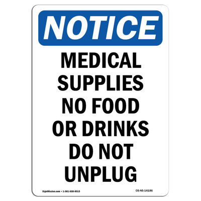 Medical Supplies No Food or Drinks Sign