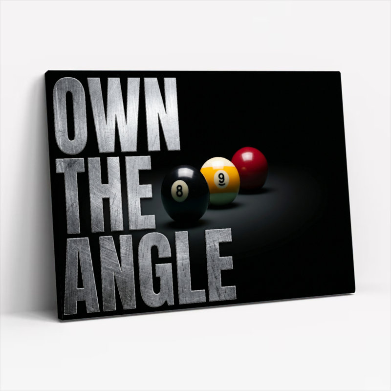 «Own the Angle», ensemble de 1 reproduction d'art sur toile, Wrapped Canvas, 12"H x 18"W