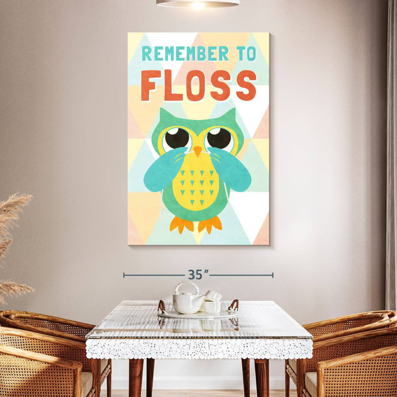 Brampt Remember To Floss, 51" H x 34" W