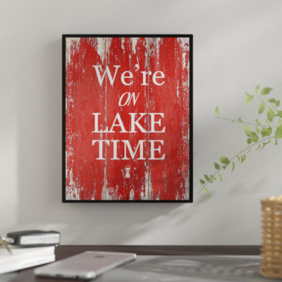 " Were On Lake Time "