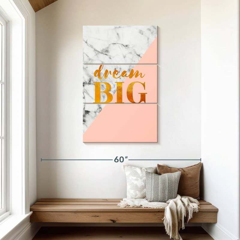 Tergel Dream Big Typography, 45" H x 28" W