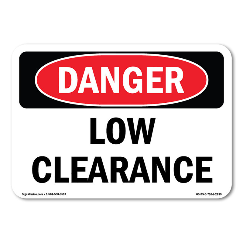 Low Clearance Plastic Sign 10" X 7"