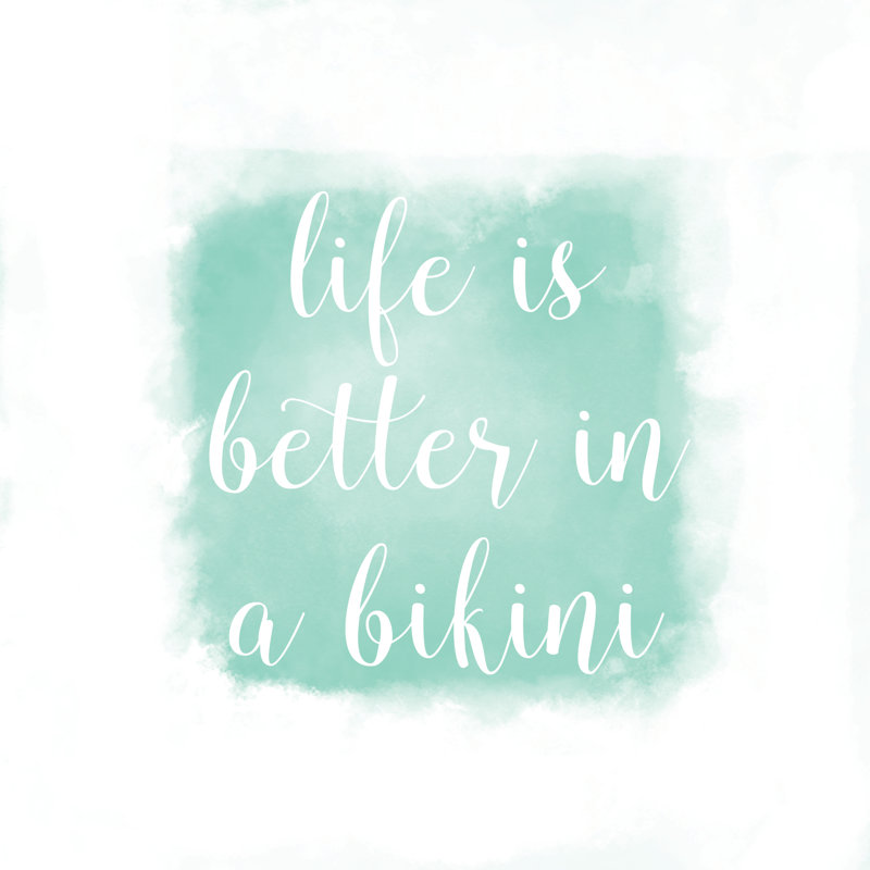 Life Better Bikini - Wrapped Canvas Print, 76cm H x 76cm W x 3.8cm D