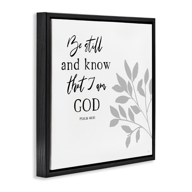 Proverbe spirituel «Be Still», Cadre flottant noir de jais, H 18 po x l 18 po
