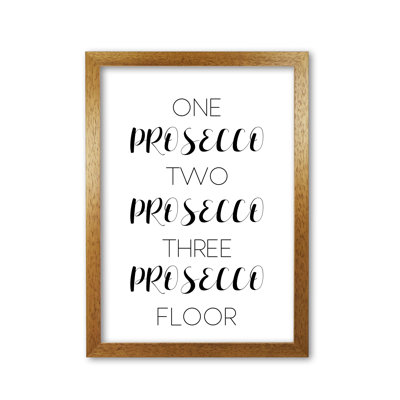 One Prosecco Two Prosecco - Print
