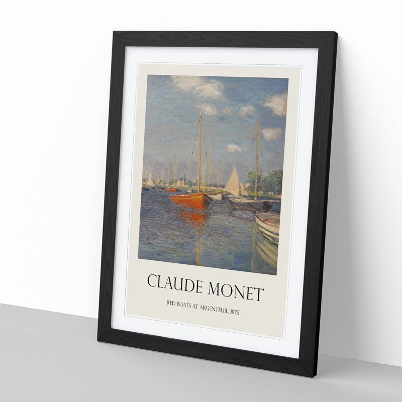 Red Boats in Argenteuil by Claude Monet - Picture Frame Graphic Art, 65cm H x 48cm W x 2cm D