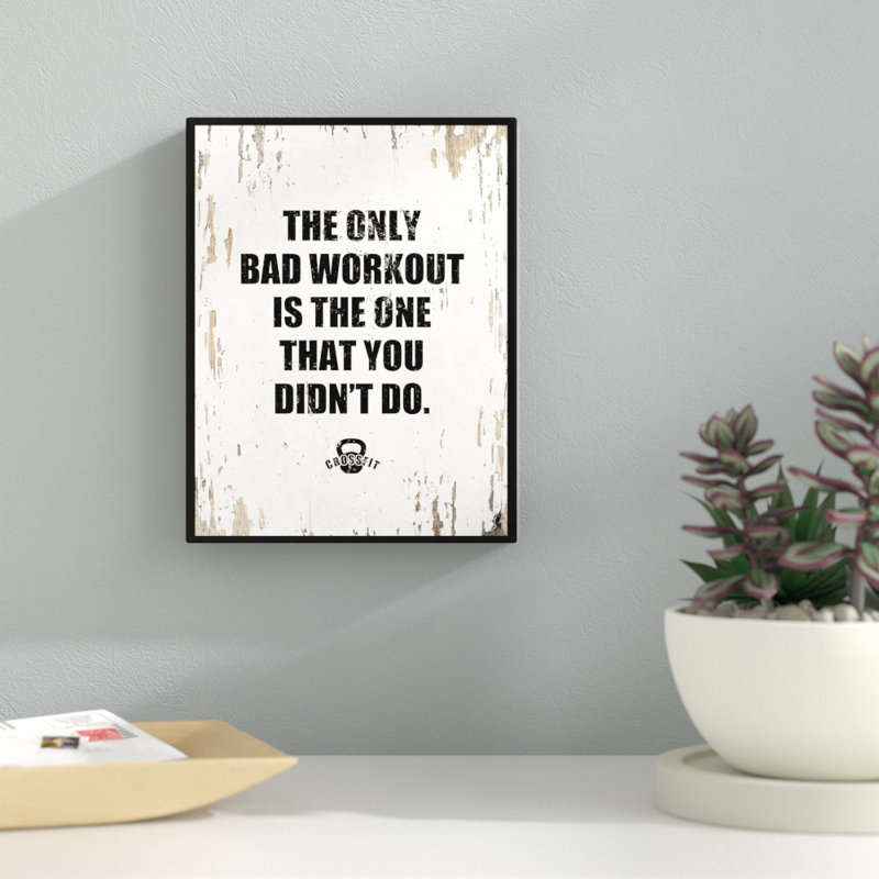 «The Only Bad Work Out is the One That You Did Don't Do», reproduction d'art textuel sur toile encadrée