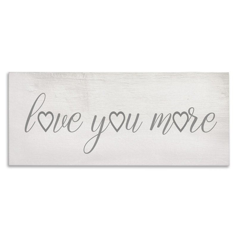 Love You More White and Gray Wooden Wall Art