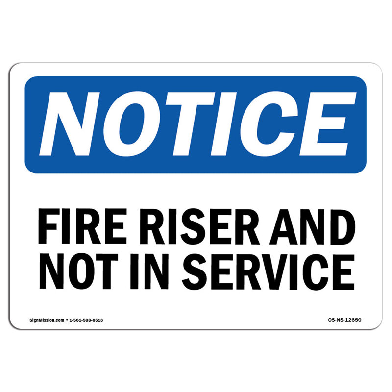 Fire Riser Not in Service Sign, 18" H x 24" W x 0.1" D