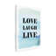 Art sur toile Martina Love Laugh Live