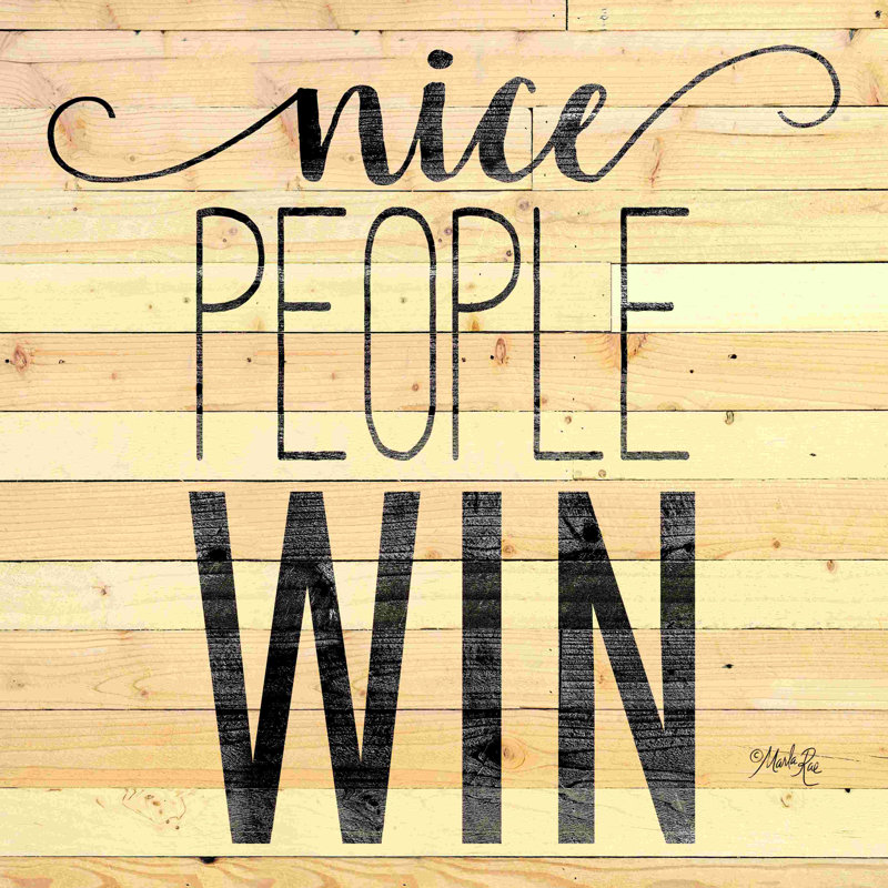 Nice People Win - art textuel, H 30 po x l 30 po, Non, Toile tendue