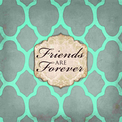 " Forever Friends "