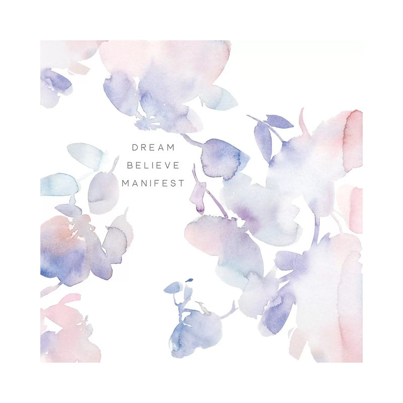 Dream Believe Manifest by Stephanie Ryan - Painting on Canvas, Wrapped Canvas, 30.48cm H x 30.48cm W x 1.91cm D