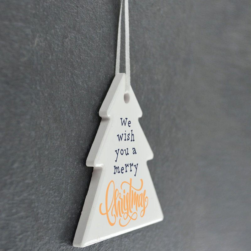 Carley We Wish You a Merry Christmas Tree Shaped Ceramic Ornament