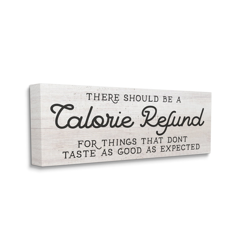 «Calorie Refund Don't Taste Good», Plaque de bois, H 13 po x l 30 po