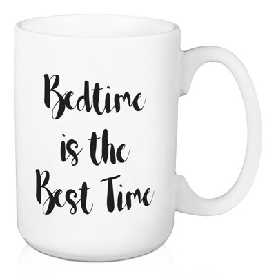 Grande tasse à café bedtime is the best time Goree