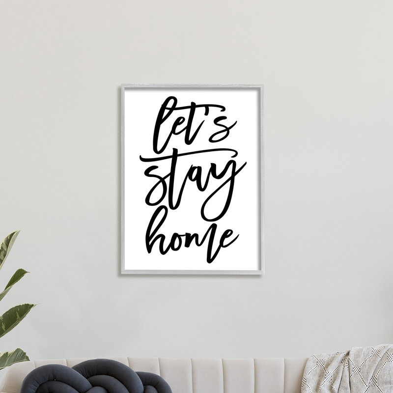 «Let's Stay Home Quote», art textuel, H 30 po x l 24 po x P 1,5 po, Estampe numérique Farmhouse