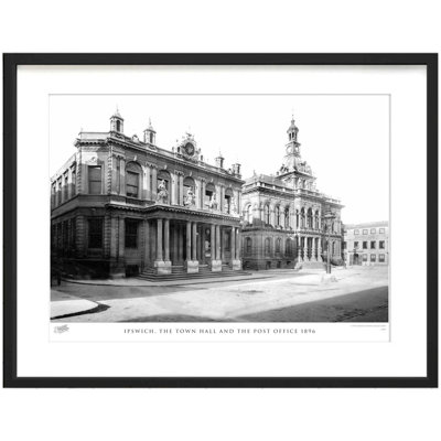 Ipswich, The Town Hall And The Post Office 1896 by Francis Frith - Single Picture Frame Print