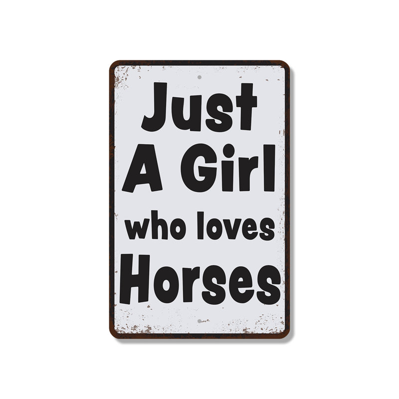 Enseigne en plastique 8 po x 12 po Just A Girl Who Loves Horses
