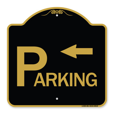 Enseigne Signmission Designer Series - Stationnement avec flèche pointant vers la gauche | Enseigne architecturale noire et dorée en aluminium de gros calibre 18 po x 18 po | Protégez votre entreprise et votre commune | Fabriqué aux États-Unis