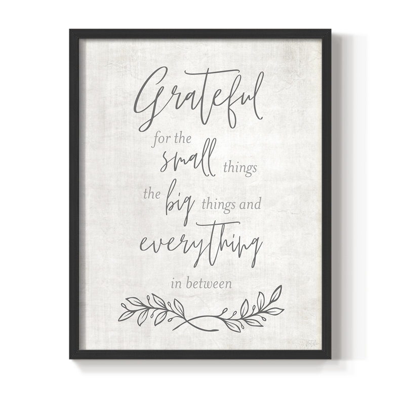 «Grateful for the Small Things», reproduction encadrée - bois massif, H 21 po x l 17 po, Noir