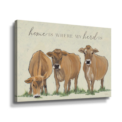 Home Is Where My Herd Is - Graphic Art on Canvas -  August GroveÂ®, EDD9EF36D94848AEBF3BF0D822363901