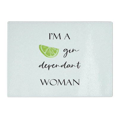 Gin Dependant Woman Typography Chopping Board