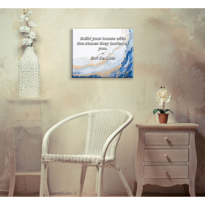 Toile tendue avec toile Trinx par Erri De Luca: «Construisez votre maison avec les