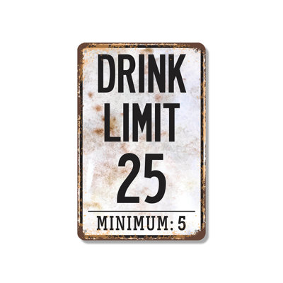 Drink Limit 25 Minimum 5 Alcohol Drinking Beer (2 Pack) 7 Inch x 10 Inch Aluminum Sign