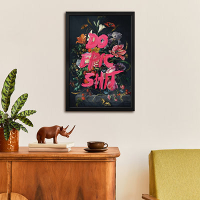 Do Epic Shit Premium Framed Poster by Jonas Loose