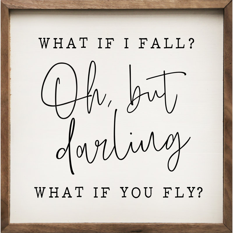 Oh But Darling What If You Fly White, H 16 po x l 16 po x P 1 po