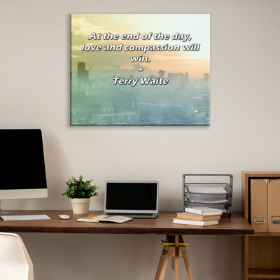 Trinx Gallery Wrapped Canvas By Terry Waite: "At the end of the day, love and compassion will