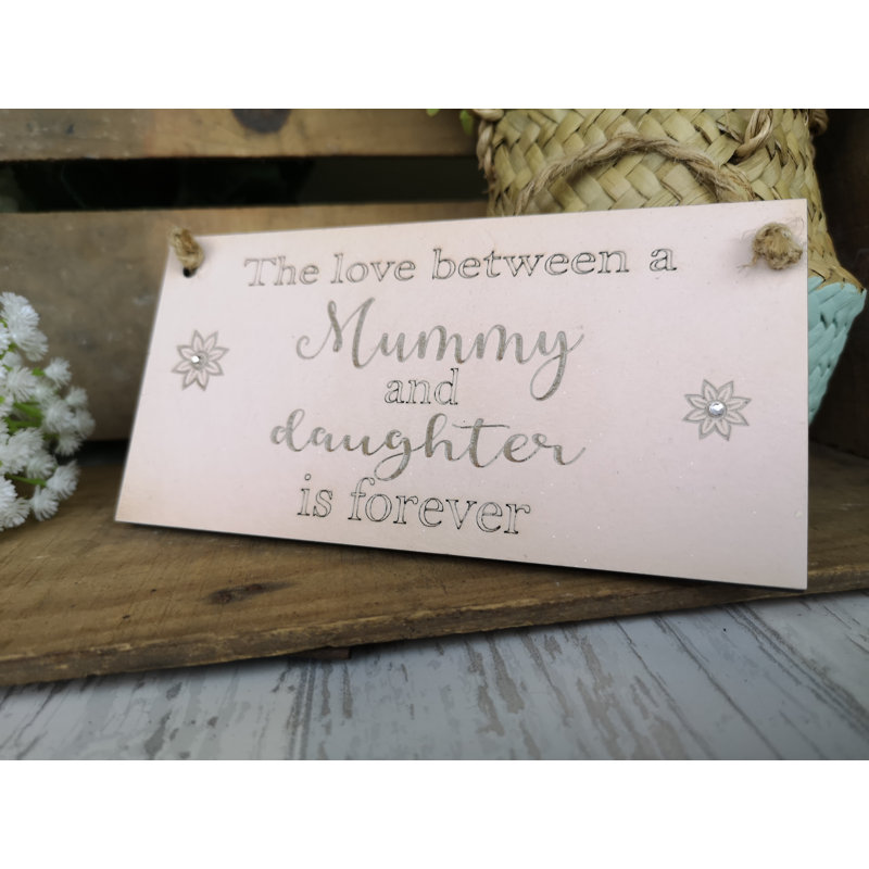 Cargill The Love between a Mummy and Daughter Hanging Plaque Sign