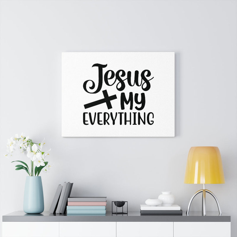 Jesus My Everything Cross - Wrapped Canvas Print, 30cm H x 41cm W