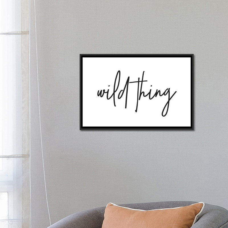 « wild thing i », art textuel sur toile, H 18 po x l 26 po x P 1,5 po, Toile encadrée noire, Pas de tapis
