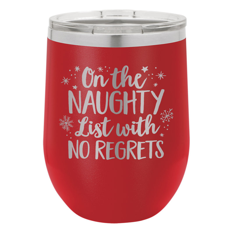 «Naughty List With No Regrets», isolé sans pied et couvercle rouge