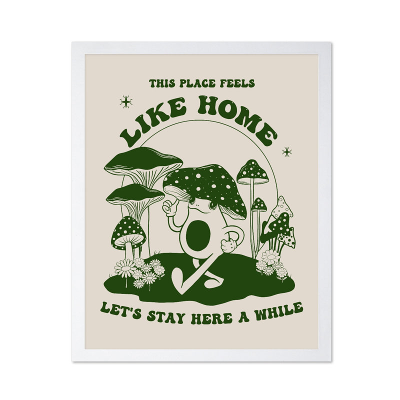 This Place Feels Like Home, 18"H x 24"W, Poster, White Framed