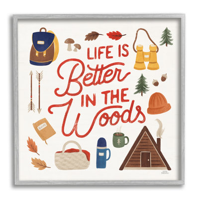 " Better In The Woods Phrase " by Laura Marshall