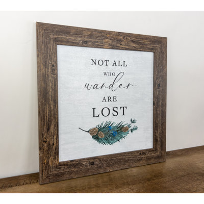 " Not All Who Wander "