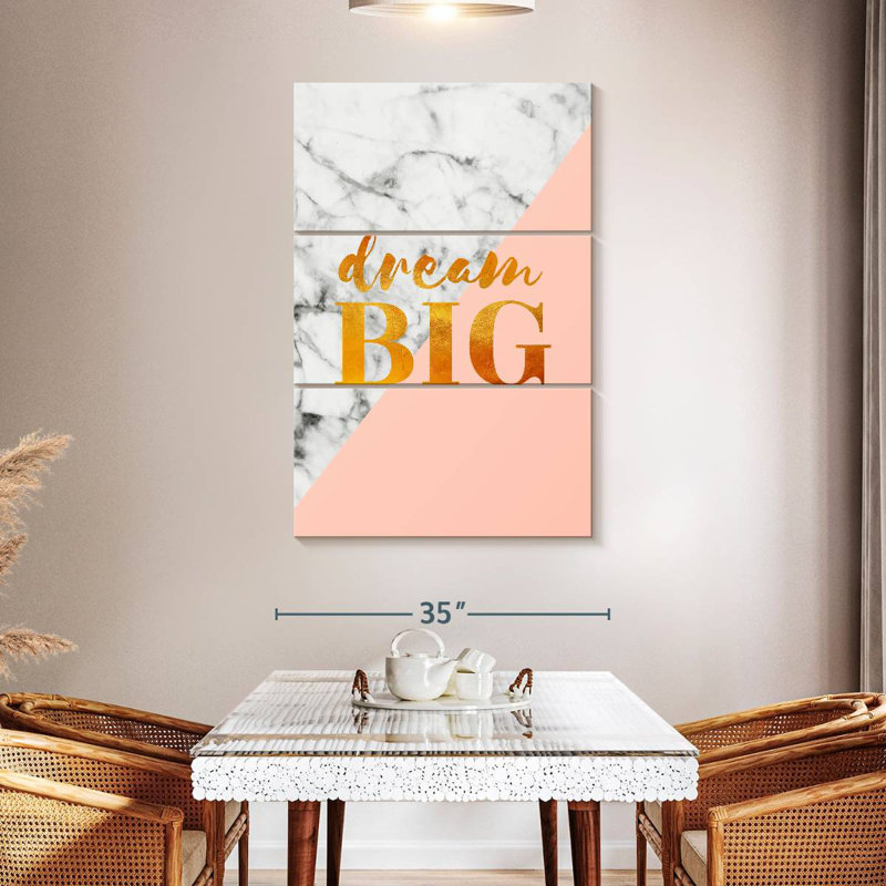 Tergel Dream Big Typography, 50" H x 32" W