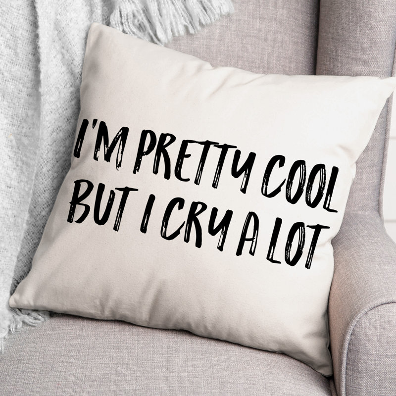 Coussin «It's Pretty Cool, I Guess», 18 po x 18 po