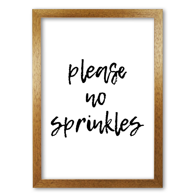 Please No Sprinkles - Print, 42 cm H x 30 cm W x 5 cm D, Honey Oak Frame