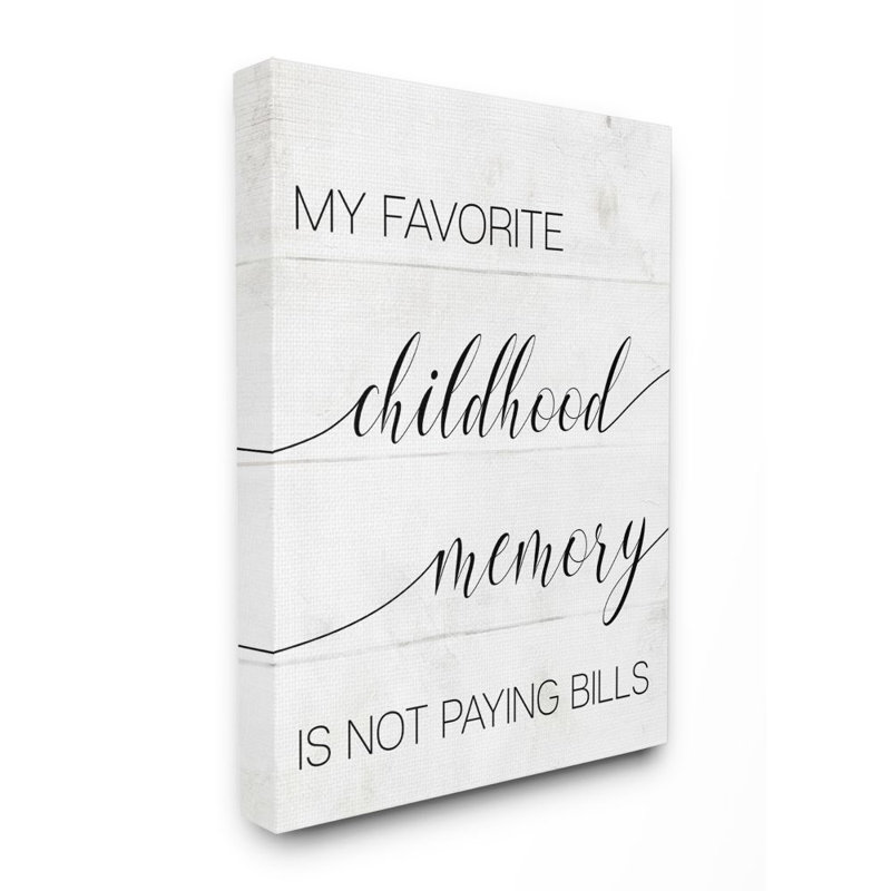Impression d’art graphique « favorite Memory not payer Bills » par Daphne Polselli-impression d’art graphique, Toile tendue