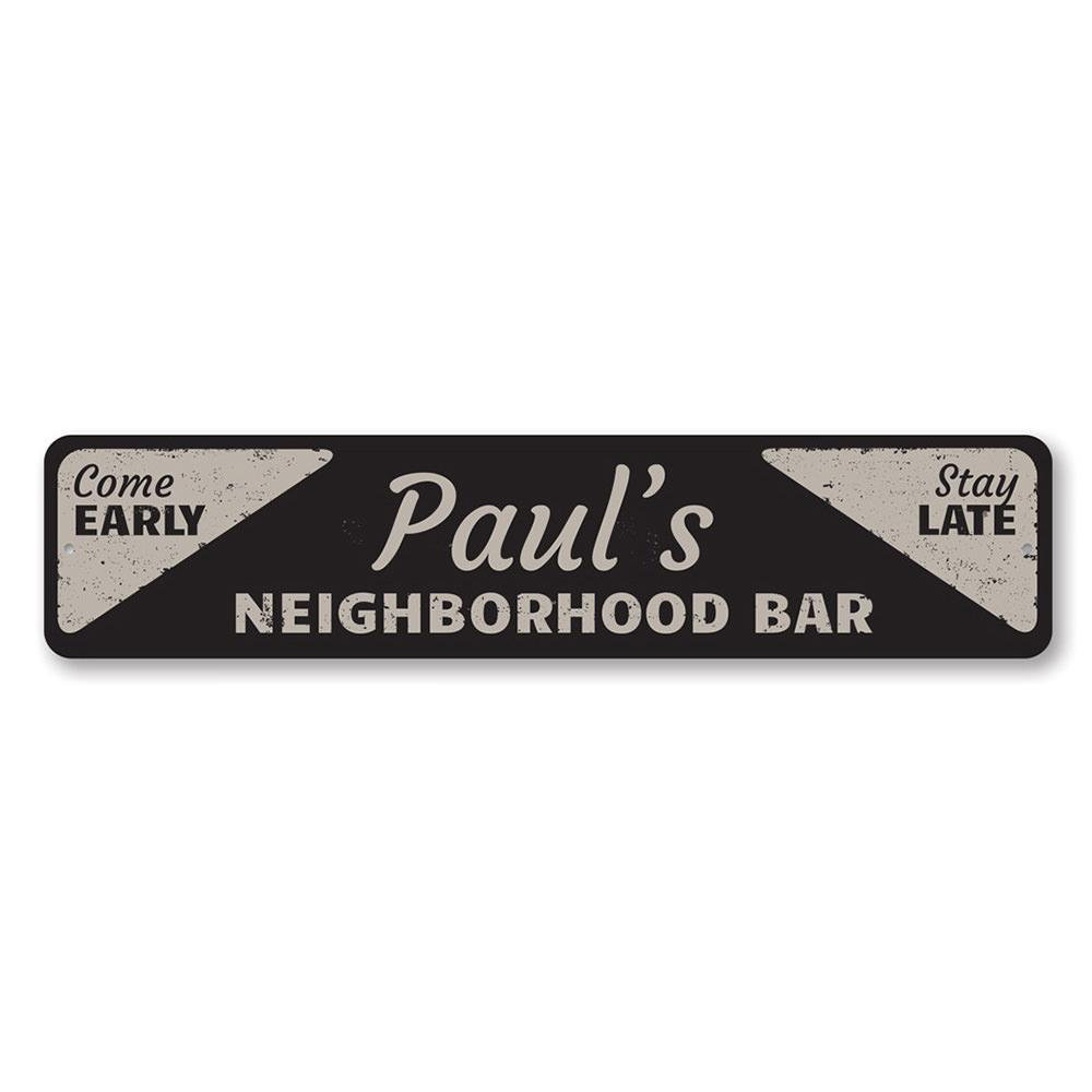 Neighborhood Bar Metal Sign Lizton Sign Shop, Inc 